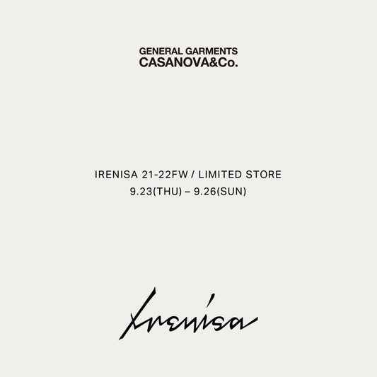 Irenisa "LIMITED STORE" - CASANOVA&CO